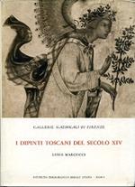 Gallerie Nazionali di Firenze. I dipinti toscani del secolo XIV