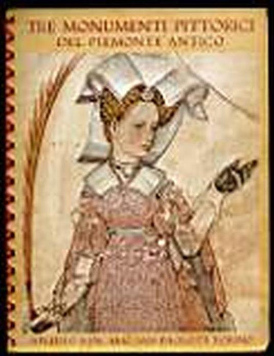 Tre monumenti pittorici del Piemonte antico - Marziano Bernardi - copertina