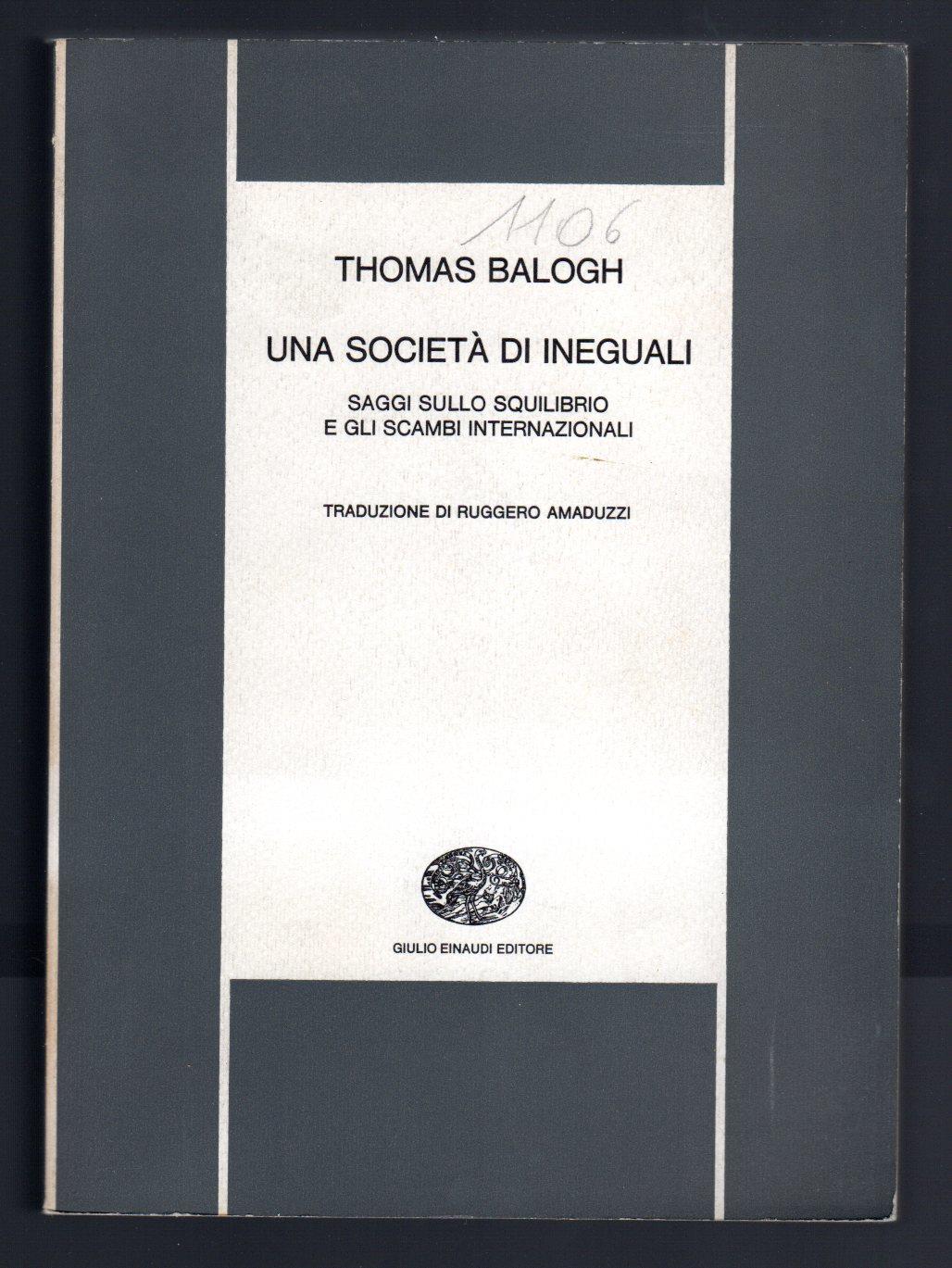 Una società di ineguali. Saggi sullo squilibrio e gli scambi internazionali
