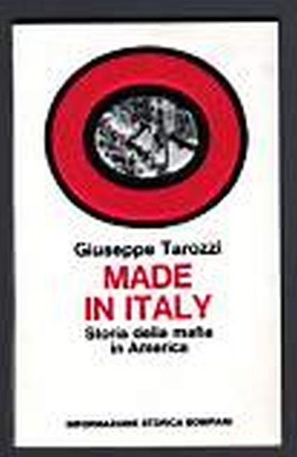 Made in Italy. Storia della Mafia in America - Giuseppe Tarozzi - copertina