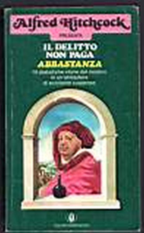Il delitto non paga abbastanza - Alfred Hitchcock - copertina