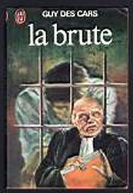 La brute - Guy Des Cars - copertina