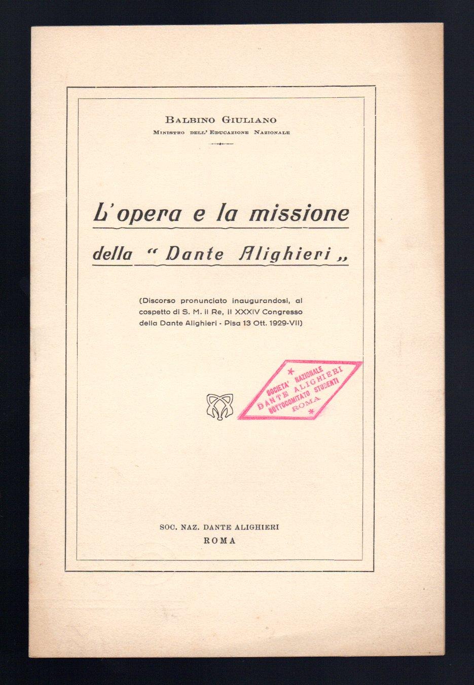 L' opera e la missione della Dante Alighieri