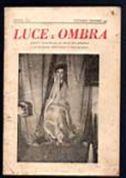 Luce e ombra. Rivista bimestrale di studi metapsichici e di problemi dell'anima e del pensiero - Gastone De Boni - copertina