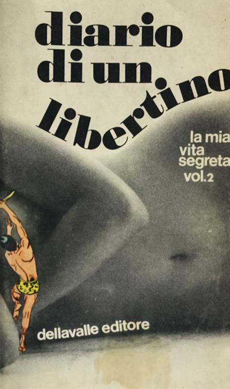 Diario di un libertino. Dellavalle 1969 Vol. II - copertina