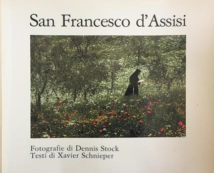 San Francesco d'Assisi. Xavier Schnieper Scala 1981 - Xavier Schnieper - copertina