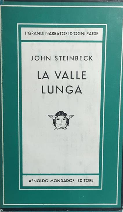 La valle lunga. John Steinbeck Mondadori Medusa 1953 - John Steinbeck - copertina