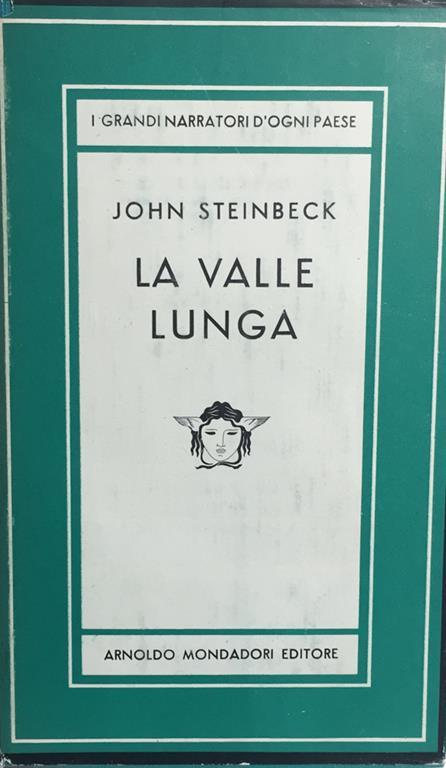 La valle lunga. John Steinbeck Mondadori Medusa 1953 - John Steinbeck - copertina
