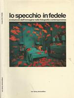 Lo specchio/in/fedele. evoluzione dell'immagine nella fotografia contemporanea