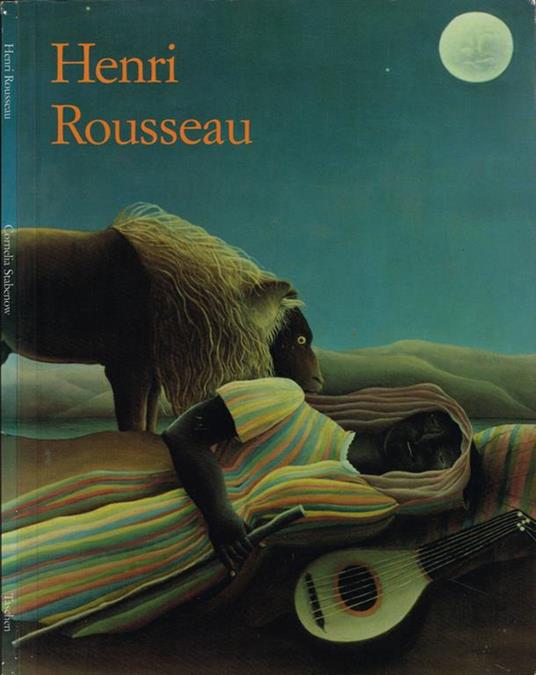 Henri Rousseau. 1844-1910 - Cornelia Stabenow - copertina