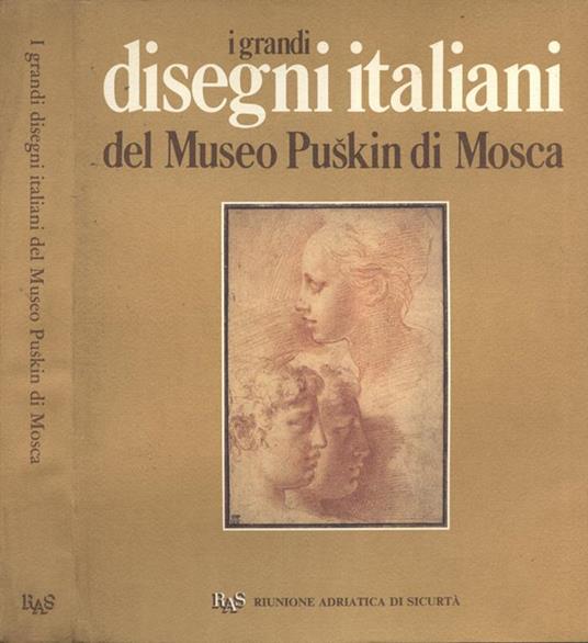 I grandi disegni italiani del Museo Puskin di Mosca - Marina Maiskaja - copertina