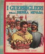 I guerriglieri della Sierra Nevada