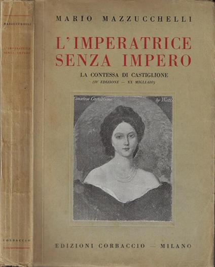 L' imperatrice senza impero (La Contessa di Castiglione) - Mario Mazzucchelli - copertina