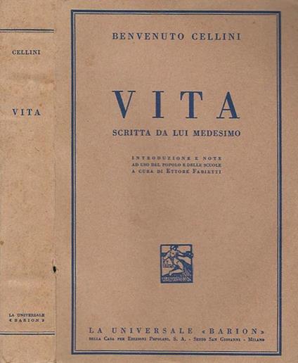Vita scritta da Lui medesimo - Benvenuto Cellini - copertina