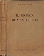 Il segreto di Alessandro I. (Lo zar dell'alba rivoluzionaria)