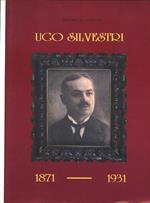 Ugo Silvestri. 1871 - 1931