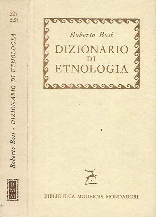 Dizionario di etnologia - Roberto Bosi - copertina