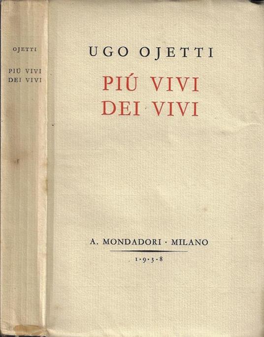 Più vivi dei vivi - Ugo Ojetti - copertina