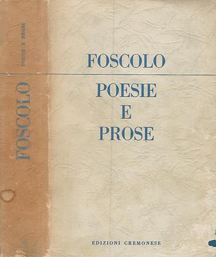 Poesie e prose - Ugo Foscolo - copertina