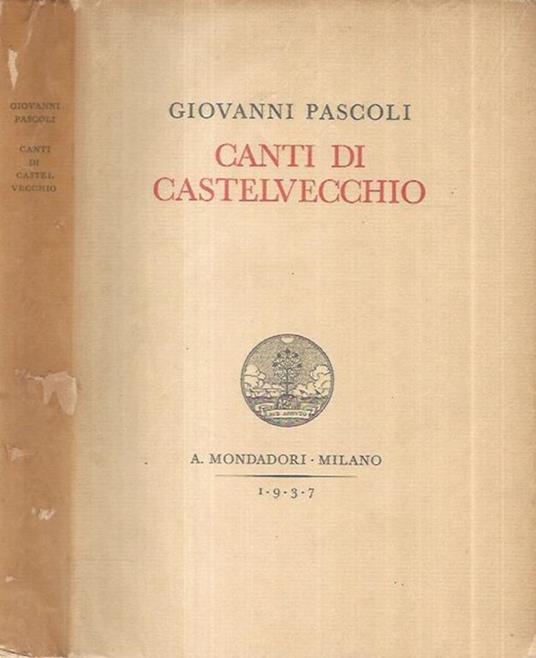 Canti di Castelvecchio - Giovanni Pascoli - copertina