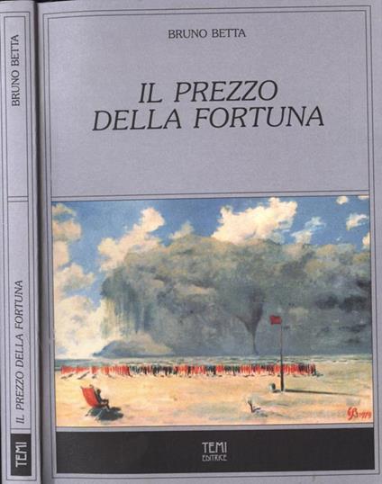 Il prezzo della fortuna - Bruno Betta - copertina