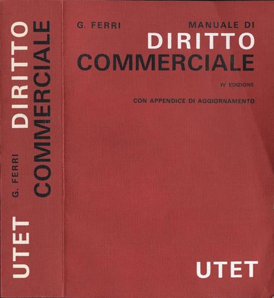 Manuale di diritto commerciale - Giuseppe Ferri - copertina