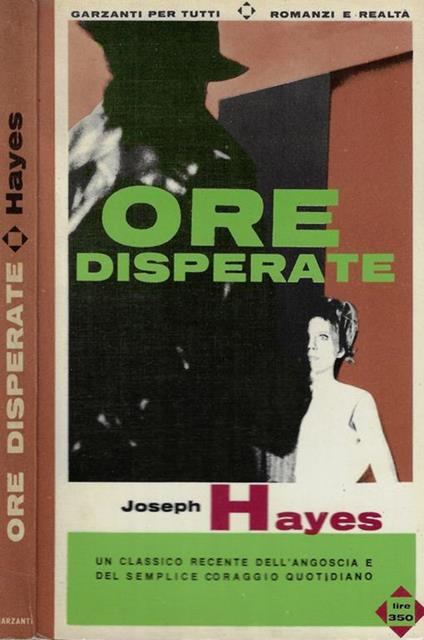 Ore disperate - Joseph Hayes - copertina