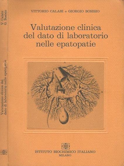 Valutazione clinica del dato di laboratorio nelle epatopatie - Vittorio Calabi - copertina