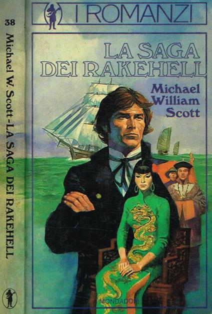 La saga dei Rakehell - Michael William Scott - copertina