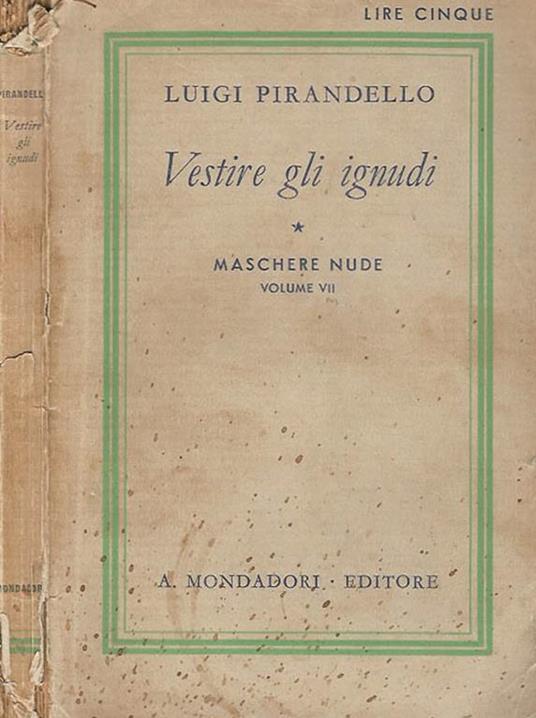 Vestire gli ignudi - Luigi Pirandello - copertina