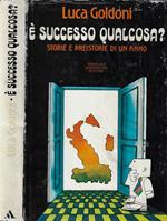E' successo qualcosa?
