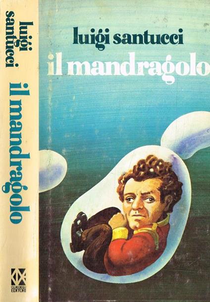 Il mandragolo - Luigi Santucci - copertina
