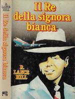 Il Re della signora bianca