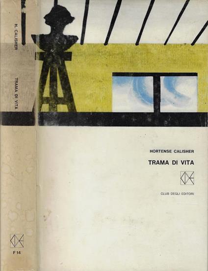 Trama di vita - Hortense Calisher - copertina