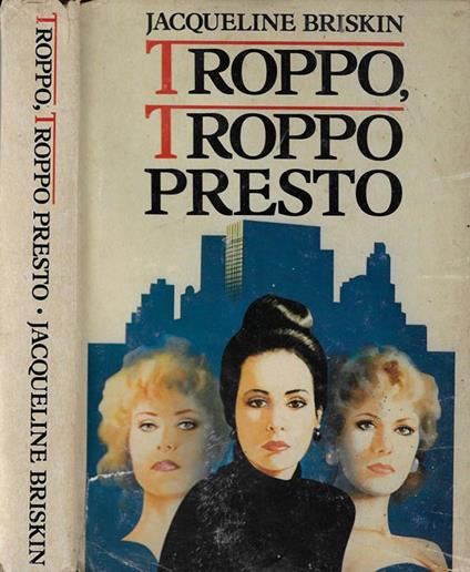 Troppo, troppo presto - Jacqueline Briskin - copertina