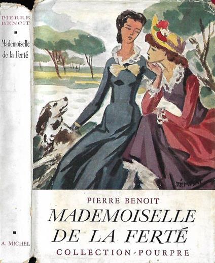 Mademoiselle de la ferté - Pierre Benoit - copertina