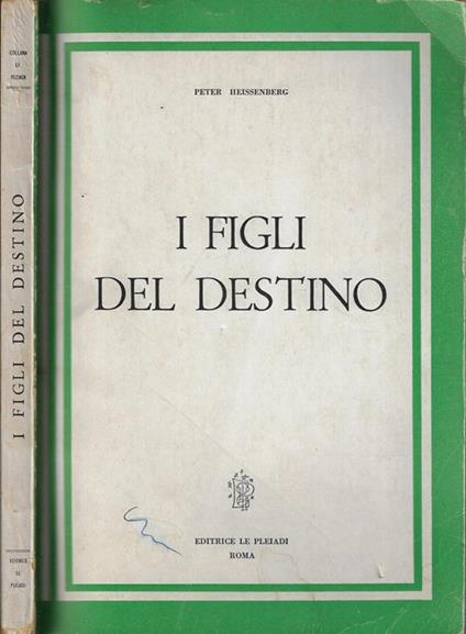 I figli del destino - Peter Heissenberg - copertina