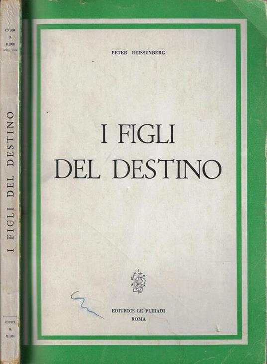 I figli del destino - Peter Heissenberg - copertina