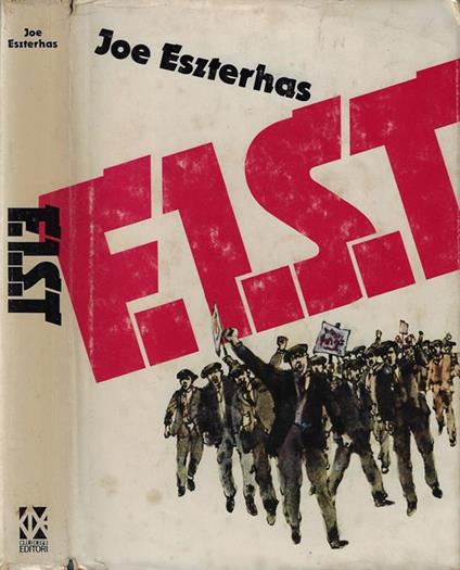 F.I.S.T. - Joe Eszterhas - copertina