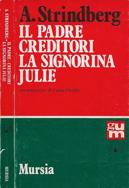 Il padre, Creditori, La signorina Julie - August Strindberg - copertina