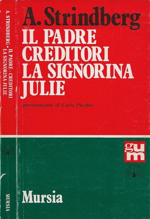Il padre, Creditori, La signorina Julie - August Strindberg - copertina