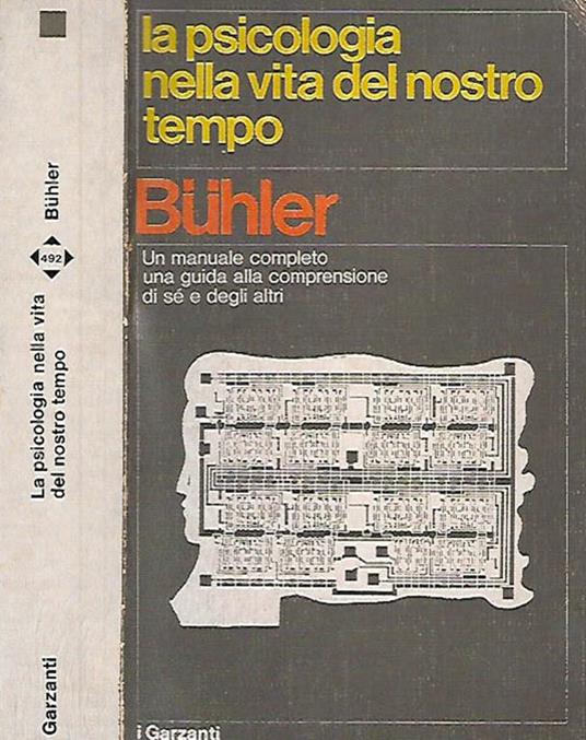 La psicologia nella vita del nostro tempo - Charlotte Buhler - copertina