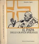 Il Papa delle grandi speranze