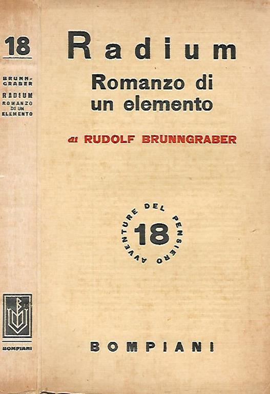 Radium: romanzo di un elemento - Rudolf Brunngraber - copertina