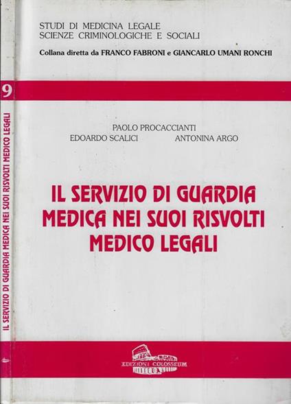 Il servizio di guardia medica nei suoi risvolti Medico Legali - Paolo Procaccianti - copertina