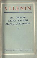 Sul diritto delle nazioni all' autodecisione