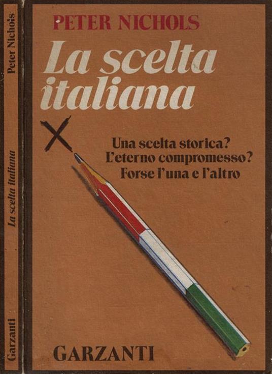 La scelta italiana - Peter Nichols - copertina