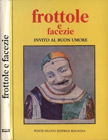 Frottole e facezie. Invito al buon umore - copertina