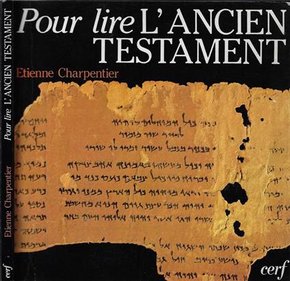 Pour lire l'Ancien Testament - Etienne Charpentier - copertina
