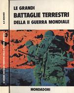 Le grandi battaglie terrestri della II guerra mondiale
